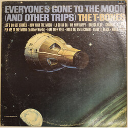 The T-Bones Everyone's Gone To The Moon (And Other Trips) Vinyl LP USED