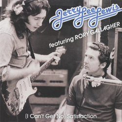 Jerry Lee Lewis / Rory Gallagher (I Can't Get No) Satisfaction Vinyl 7" USED