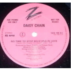 Daisy Chain (5) No Time To Stop Believing In Love USED VINYL 12INCH PROMO