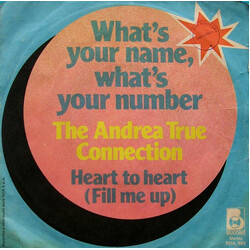 Andrea True Connection What's Your Name, What's Your Number USED VINYL 7INCH 45 RPM STEREO