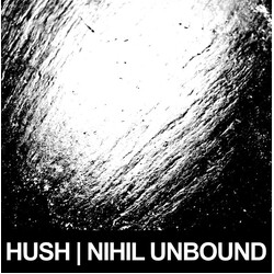 Hush (34) Nihil Unbound USED VINYL 12INCH EP LIMITED EDITION