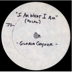 Gloria Gaynor I Am What I Am USED VINYL 12INCH 33 S RPM WHITE LABEL