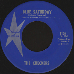 The Checkers (10) Blue Saturday Vinyl 7" USED