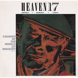 Heaven 17 Crushed By The Wheels Of Industry (Part I & II) Vinyl 12" USED