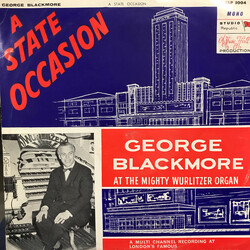 George Blackmore A State Occasion: George Blackmore At The Mighty Wurlitzer Organ Vinyl LP USED
