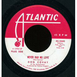 Don Covay & The Goodtimers Never Had No Love / You've Got Me On The Critical List USED VINYL 7INCH 45 RPM PROMO