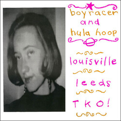 Boyracer / Hula Hoop Louisville - Leeds - TKO! Vinyl LP USED