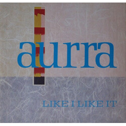 Aurra Like I Like It USED VINYL 12INCH 45 RPM SINGLE