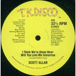 Scott Allan I Think We're Alone Now / Will You Love Me Tomorrow USED VINYL 12INCH 33 S RPM