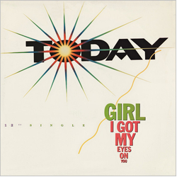 Today Girl I Got My Eyes On You Vinyl 12" USED