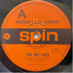 Bee Gees Wouldn't I Be Someone USED VINYL 7INCH 45 RPM SINGLE