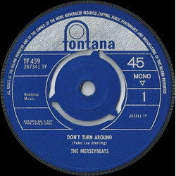 The Merseybeats Don't Turn Around USED VINYL 7INCH 45 RPM MONO