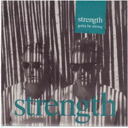 Strength (3) Gotta Be Strong USED VINYL 7INCH 45 RPM SINGLE