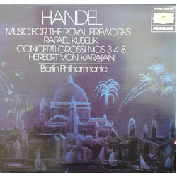 Georg Friedrich Händel / Herbert Von Karajan / Rafael Kubelik Music For The Royal Fireworks / Concerti Grossi Nos 3, 4, 8 Vinyl LP USED