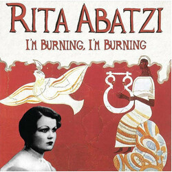 Ρίτα Αμπατζή I'm Burning, I'm Burning: Urban Greek Songs 1933-37 Vinyl LP USED