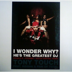 Tony Touch / Keisha / Pamela Long I Wonder Why? He's The Greatest DJ VINYL 12" USED