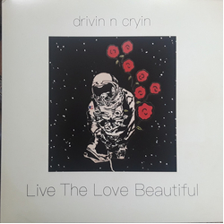 Drivin' N' Cryin' Live The Love Beautiful Vinyl LP USED