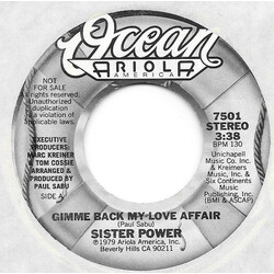Sister Power Gimme Back My Love Affair USED VINYL 7INCH 45 RPM SINGLE PROMO STEREO MONO