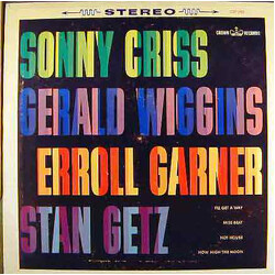 Sonny Criss / Gerald Wiggins / Erroll Garner / Stan Getz Sonny Criss - Gerald Wiggins - Erroll Garner - Stan Getz Vinyl LP USED