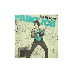 Arlen Roth Paint Job USED VINYL 12INCH 33 S RPM EP