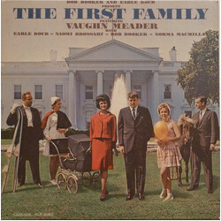 Bob Booker / Earle Doud / Vaughn Meader / Earle Doud / Naomi Brossart / Bob Booker / Norma Macmillan The First Family Vinyl LP USED