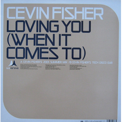Cevin Fisher Loving You (When It Comes To) Vinyl 12" USED