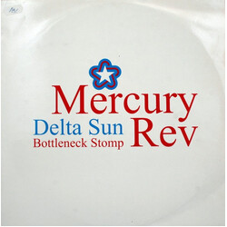 Mercury Rev Delta Sun Bottleneck Stomp USED VINYL 12INCH 45 RPM SINGLE