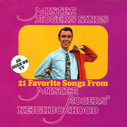 Mister Rogers Mister Rogers Sings 21 Favorite Songs From Mister Rogers Neighborhood Vinyl LP USED