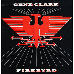 Gene Clark Firebyrd Vinyl LP USED