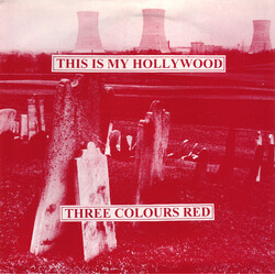 3 Colours Red This Is My Hollywood USED VINYL 7INCH 45 RPM SINGLE