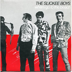 The Slickee Boys When I Go To The Beach / You've Got What It Takes USED VINYL 7INCH SINGLE