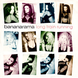 Bananarama Long Train Running USED VINYL 7INCH 45 RPM SINGLE STEREO