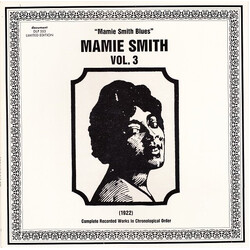 Mamie Smith Vol. 3 - "Mamie Smith Blues" (1922) (Complete Recorded Works In Chronological Order.) Vinyl LP USED