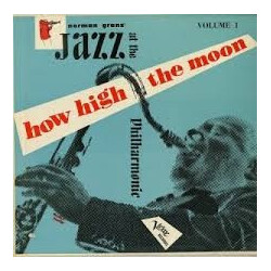 Jazz At The Philharmonic How High The Moon Vinyl LP USED