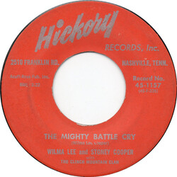 Wilma Lee & Stoney Cooper / The Clinch Mountain Clan The Mighty Battle Cry USED VINYL 7INCH 45 RPM
