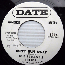 Otis Blackwell Don't Run Away Vinyl 7" USED