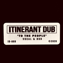 Itinerant Dubs To The People USED VINYL 7INCH