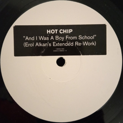 Hot Chip And I Was A Boy From School (Erol Alkan's Extended Re-Work) Vinyl 12" USED