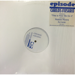 Carlos Fusaro This Is How We Do It Vinyl 12" USED