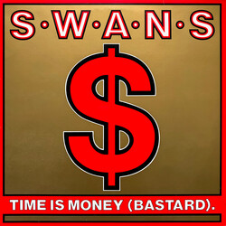Swans Time Is Money (Bastard) VINYL 12" USED