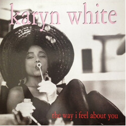 Karyn White The Way I Feel About You VINYL 12" USED