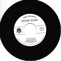 Pearl Farano / The High Lights Of Joy / Zella Jackson Price Who's Your Boss / Days Are Just Like People USED VINYL 7INCH 45 RPM