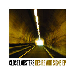 Close Lobsters Desire And Signs EP USED VINYL 7INCH 45 RPM EP