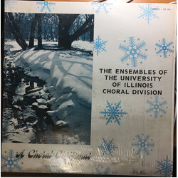 The Ensembles Of The University of Illinois Choral Division A Choral Christmas Vinyl LP USED