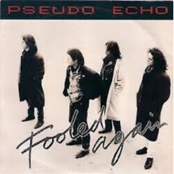 Pseudo Echo Fooled Again USED VINYL 7INCH 45 RPM SINGLE