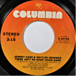 Johnny Cash / Waylon Jennings There Ain't No Good Chain Gang USED VINYL 7INCH 45 RPM SINGLE STYRENE STEREO