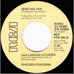 Jessi Colter Take A Message To Laura USED VINYL 7INCH 45 RPM PROMO STEREO MONO