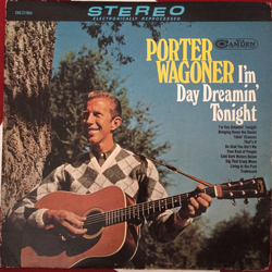 Porter Wagoner I'm Day Dreamin' Tonight Vinyl LP USED