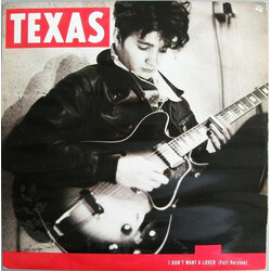 Texas I Don't Want A Lover (Full Version) USED VINYL 12INCH 45 RPM