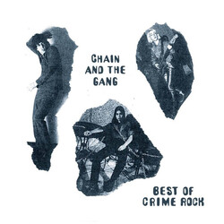 Chain And The Gang Best Of Crime Rock Vinyl LP USED